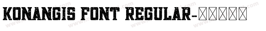 Konangis Font Regular字体转换